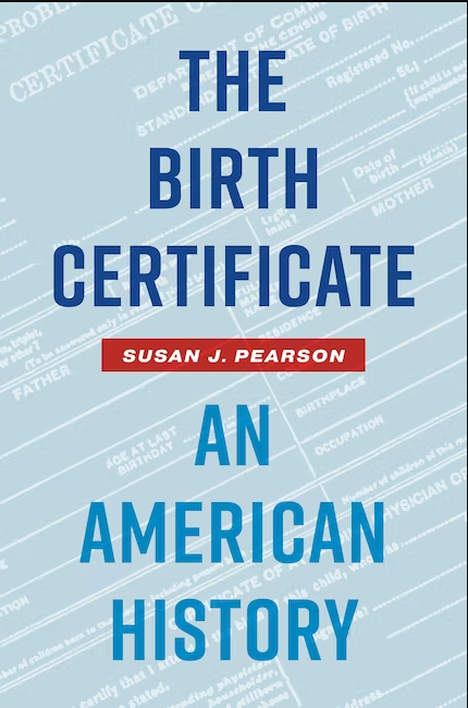 The Birth Certificate: An American History 