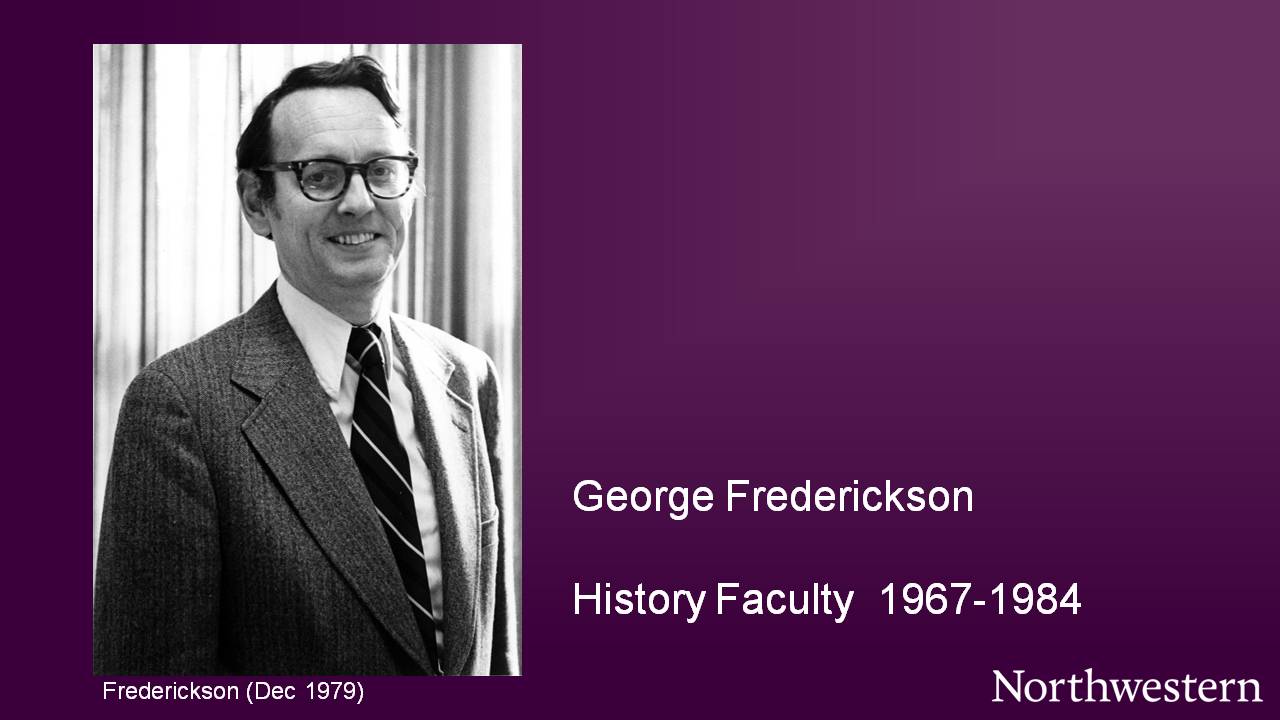 George Frederickson, History Faculty 1967-1984