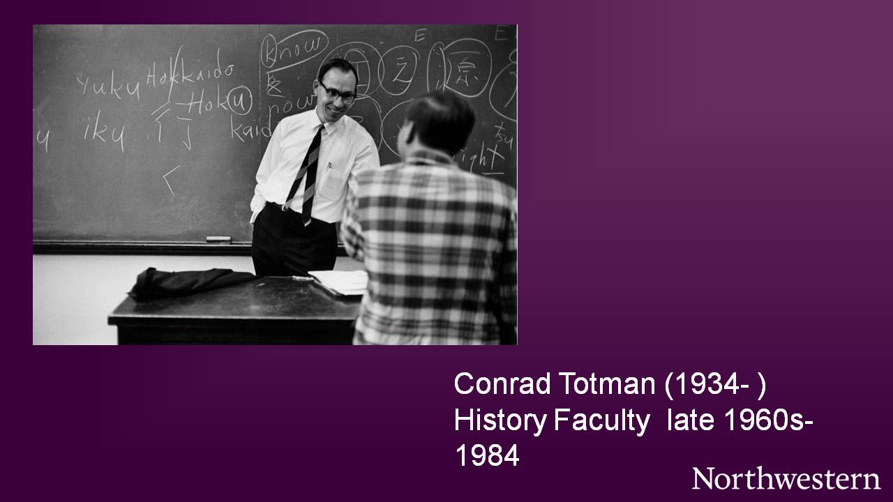 Conrad Totman (1934-), History Faculty late 1960s-1984