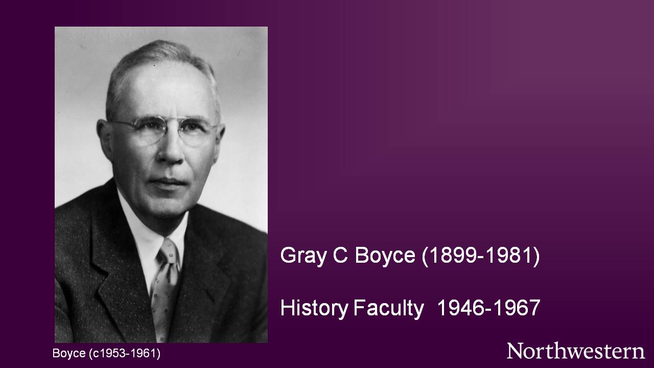 Gray C Boyce (1899-1981), History Faculty 1946-1967